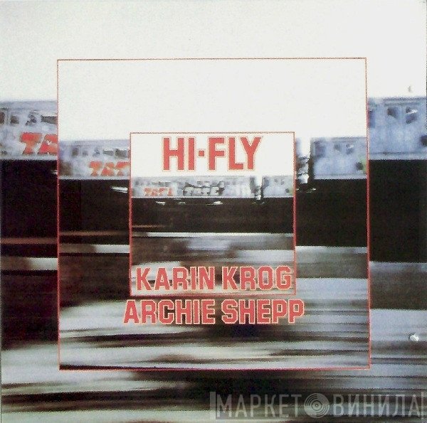 Karin Krog - Archie Shepp  - Hi-Fly