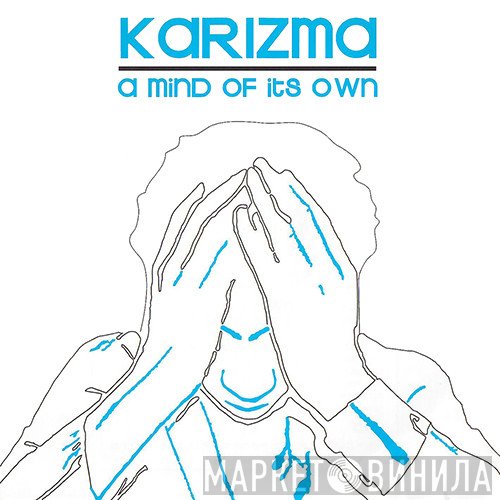 Karizma - A Mind Of Its Own