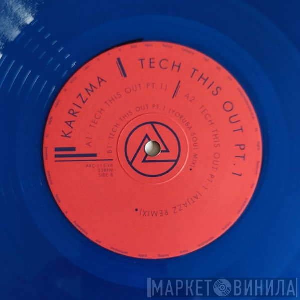 Karizma - Tech This Out Pt. 1