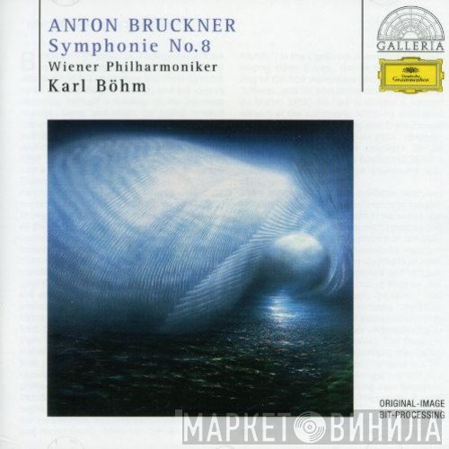 Karl Böhm, Anton Bruckner, Wiener Philharmoniker - Symphonie No. 8