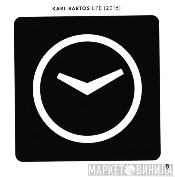 Karl Bartos  - Life (2016)