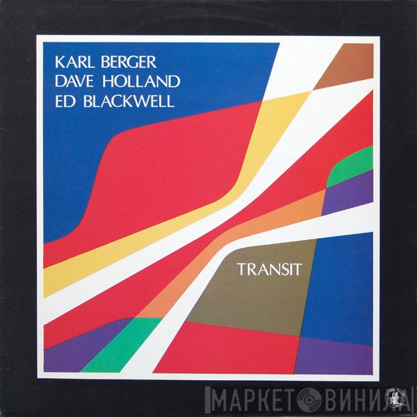 Karl Berger / Ed Blackwell / Dave Holland  - Transit