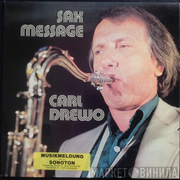 Karl Drewo - Sax Message