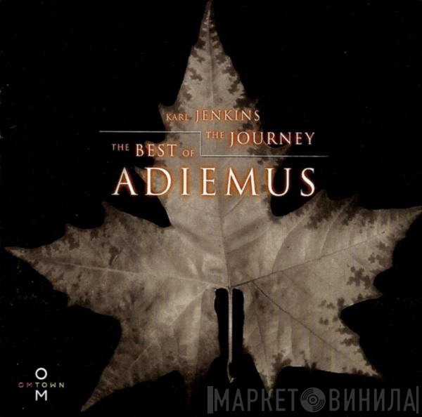 Karl Jenkins / Adiemus  - The Best Of Adiemus - The Journey