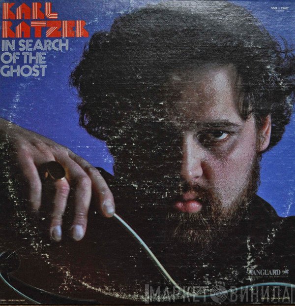 Karl Ratzer  - In Search Of The Ghost