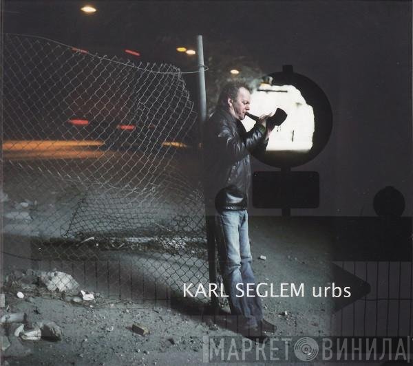 Karl Seglem - Urbs