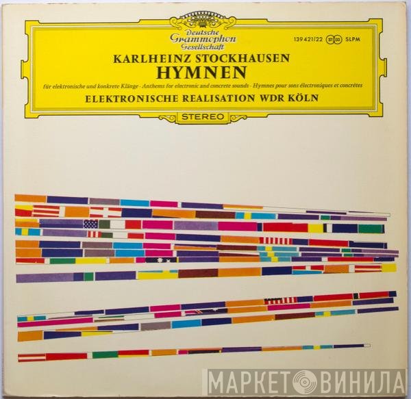 Karlheinz Stockhausen  - Hymnen