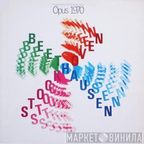 Karlheinz Stockhausen  - Opus 1970