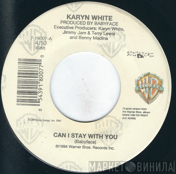 Karyn White - Can I Stay With You / How I Want You