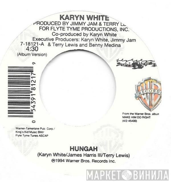 Karyn White - Hungah