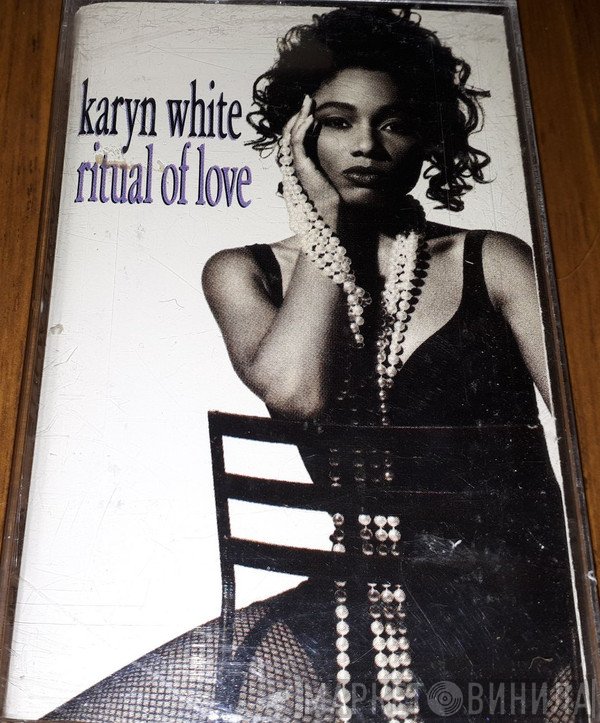 Karyn White  - Ritual Of Love