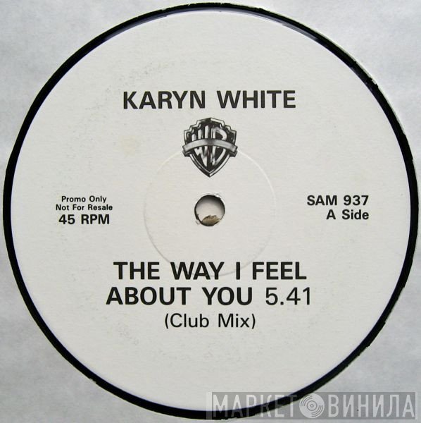 Karyn White - The Way I Feel About You