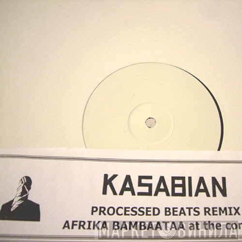 Kasabian - Processed Beats