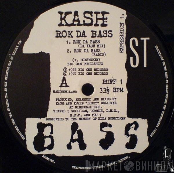 Kash Da Masta - Rok Da Bass / Come Get Some