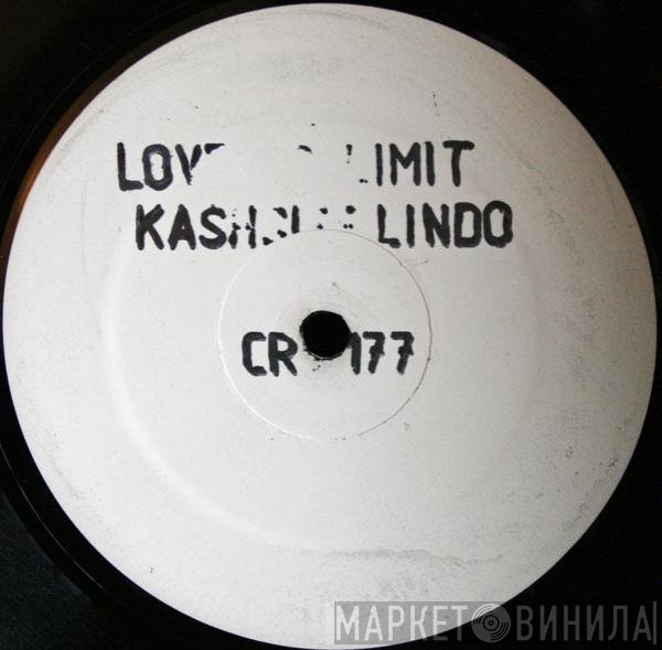 Kashief Lindo - Love No Limit/ Of This I`m Sure