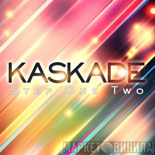 Kaskade  - Step One Two