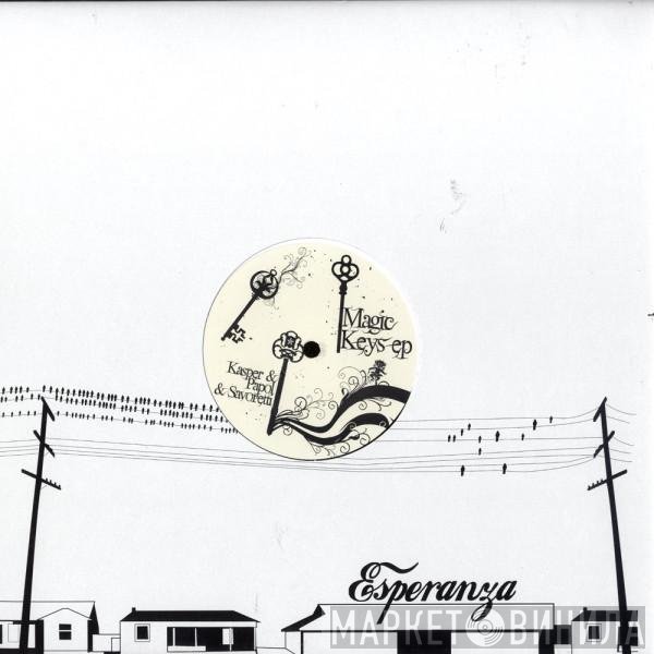 Kasper & Papol & Jorge Savoretti  - Magic Keys EP