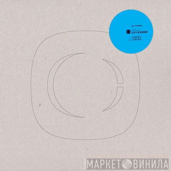Kasra, S.P.Y. - Surface / Control