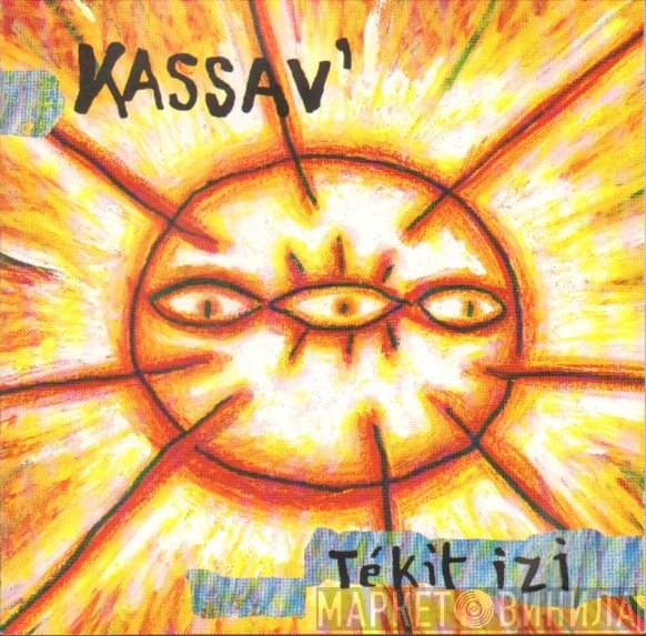 Kassav' - Tékit Izi