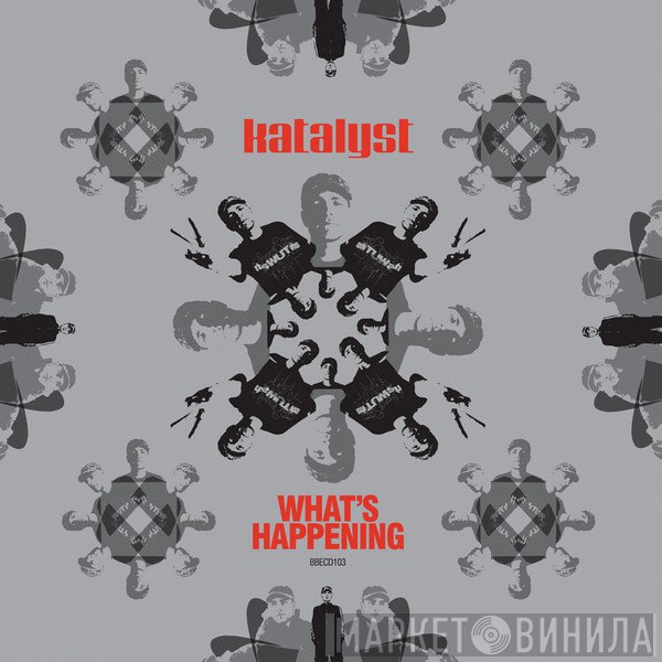 Katalyst - What's Happening