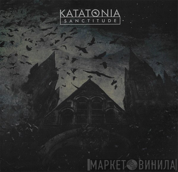 Katatonia  - Sanctitude