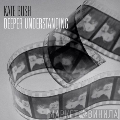 Kate Bush  - Deeper Understanding