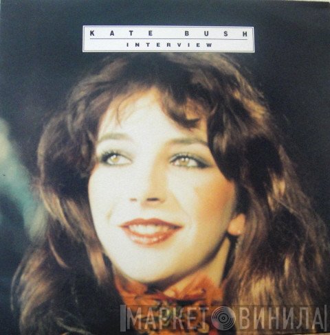 Kate Bush  - Interview