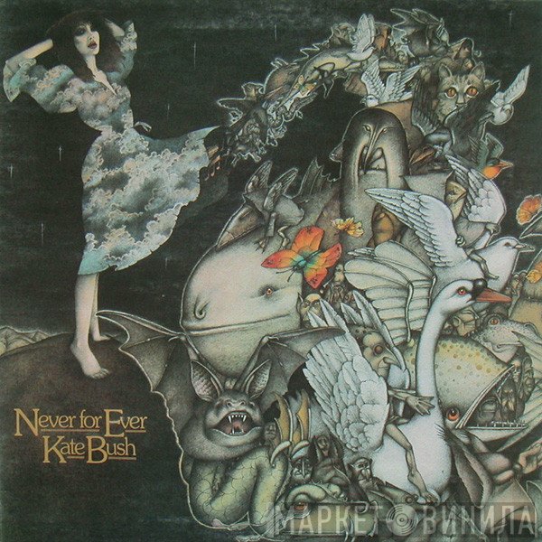 Kate Bush  - Never For Ever