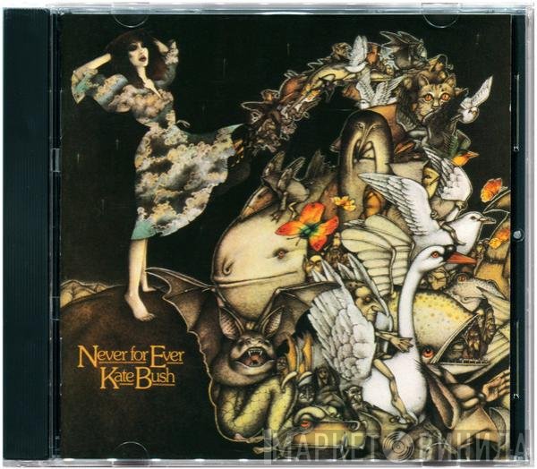 Kate Bush  - Never For Ever