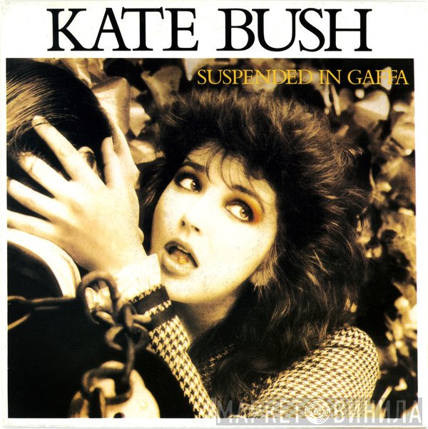 Kate Bush  - Suspended In Gaffa