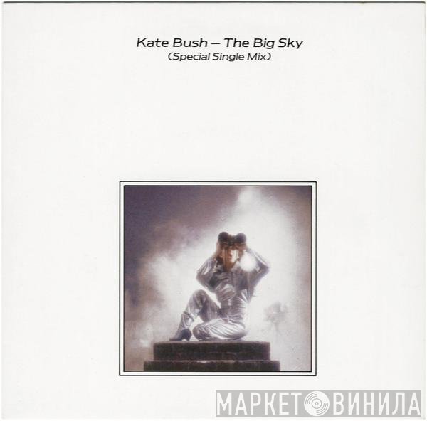 Kate Bush - The Big Sky (Special Single Mix)