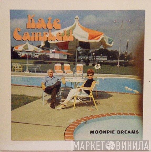 Kate Campbell - Moonpie Dreams