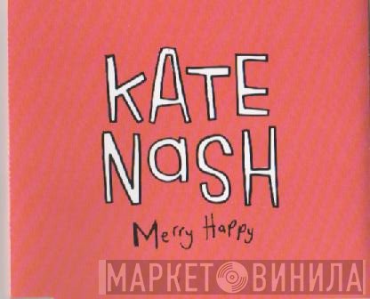 Kate Nash - Merry Happy
