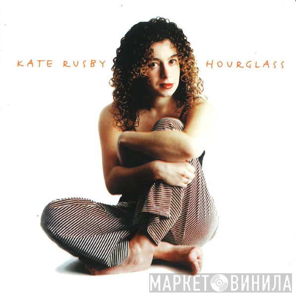Kate Rusby - Hourglass