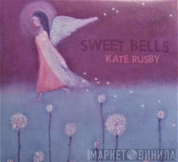 Kate Rusby  - Sweet Bells