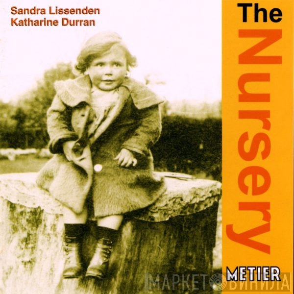Katharine Durran, Sandra Lissenden - The Nursery