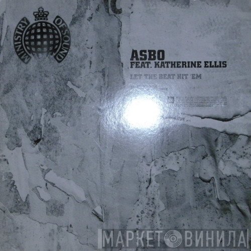 Katherine Ellis, Asbo - Let The Beat Hit 'Em