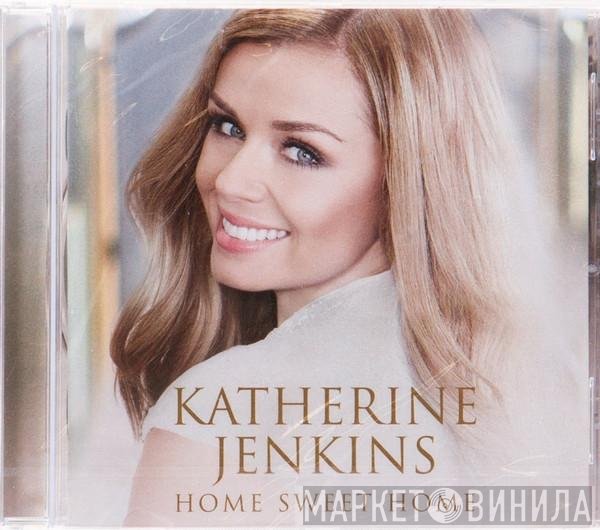 Katherine Jenkins - Home Sweet Home