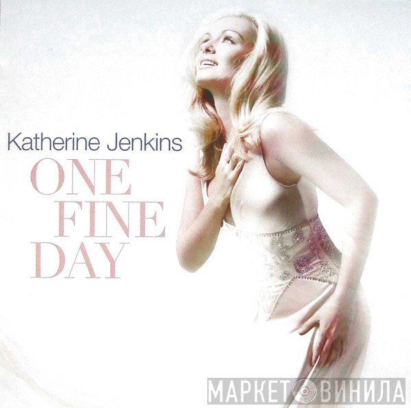 Katherine Jenkins - One Fine Day