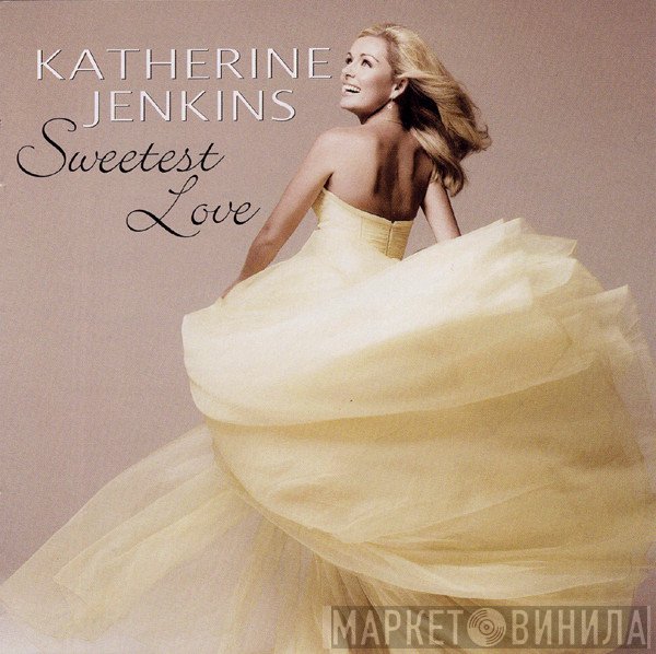 Katherine Jenkins - Sweetest Love