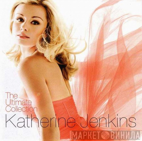 Katherine Jenkins - The Ultimate Collection