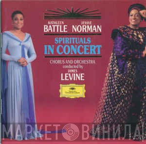 Kathleen Battle, Jessye Norman, James Levine , Spirituals In Concert Chorus, Spirituals In Concert Orchestra - Spirituals In Concert