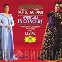 Kathleen Battle, Jessye Norman - Spirituals In Concert Chorus And Spirituals In Concert Orchestra Conducted By James Levine   - Spirituals In Concert