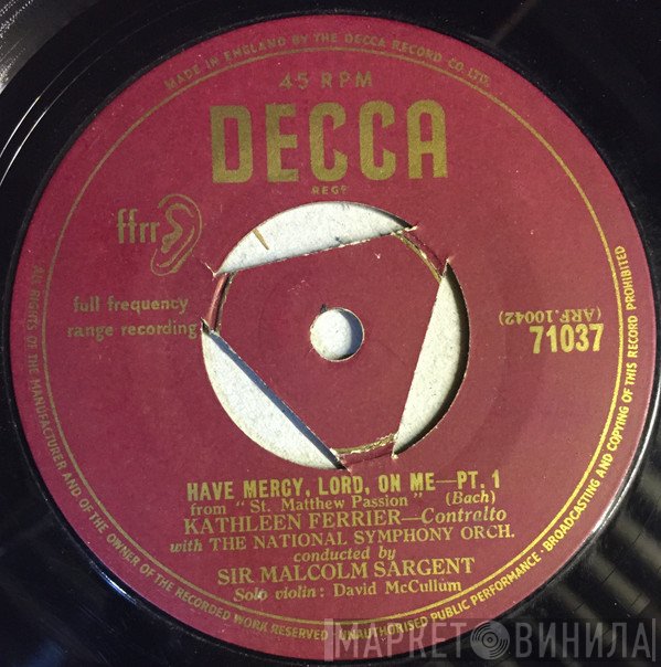 Kathleen Ferrier, The National Symphony Orchestra - Have Mercy, Lord, On Me