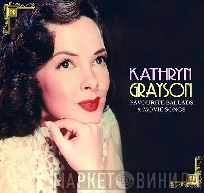 Kathryn Grayson - Favourite Ballads & Movie Songs