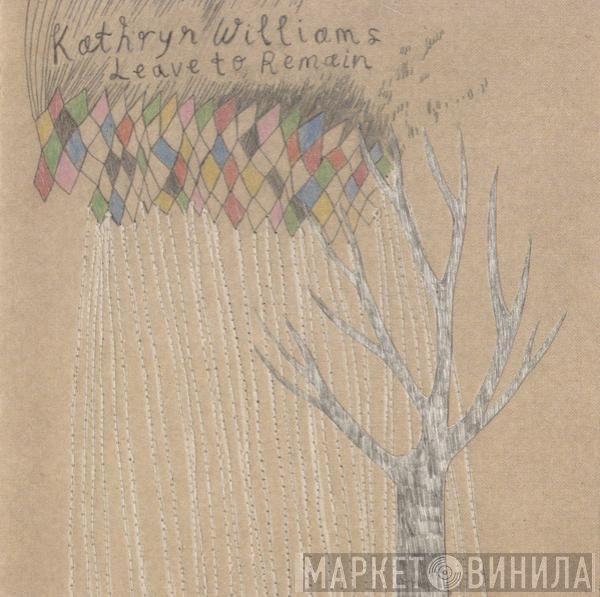 Kathryn Williams - Leave To Remain