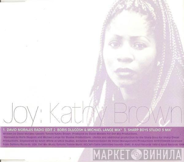 Kathy Brown - Joy