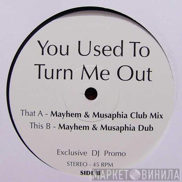 Kathy Brown, Ralphi Rosario - You Used To Turn Me Out (Mayhem & Musaphia Mixes)