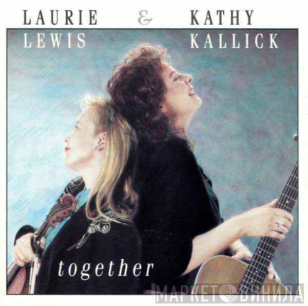 Kathy Kallick, Laurie Lewis  - Together