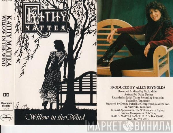 Kathy Mattea  - Willow In The Wind